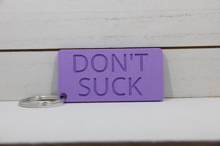 Don't Suck Keychain