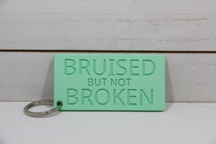 Bruised But Not Broken - Keychain